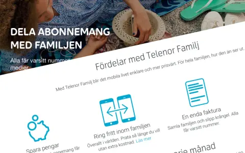 Telenor Familj: dela abonnemang med familjen. Alla får varsitt nummer och kan ringa fritt inom familjen. En extra SIM-kort för hela familjen.