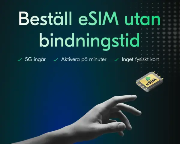 Beställ eSIM utan bindningstid. 5G ingår, aktivera på minuter. Inget fysiskt nano sim kort behövs.